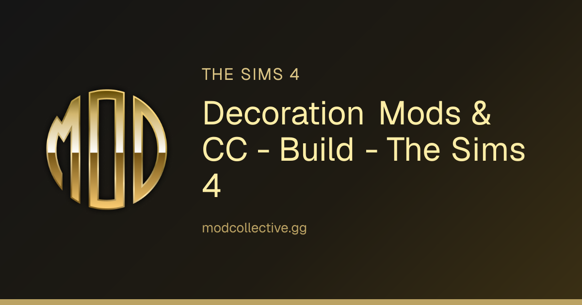Decoration Mods & CC - Build - The Sims 4 | Mod Collective